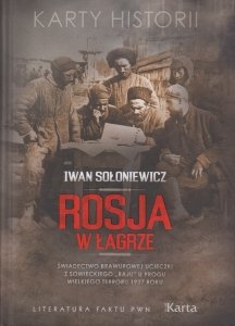 Rosja w łagrze Iwan Sołoniewicz