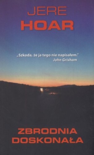 Zbrodnia doskonała Jere Hoar
