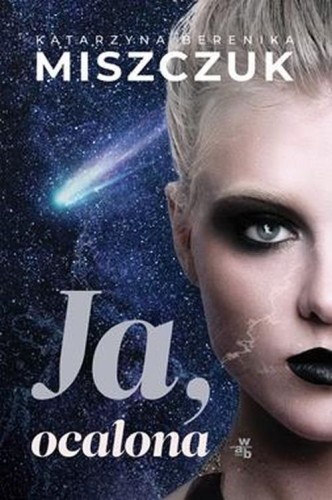 Ja ocalona Katarzyna B. Miszczuk