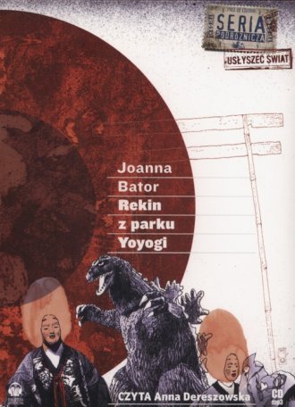 Rekin z parku Yoyogi (CD mp3) Joanna Bator