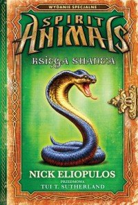 Spirit Animals Księga Shanea Nick Eliopulos