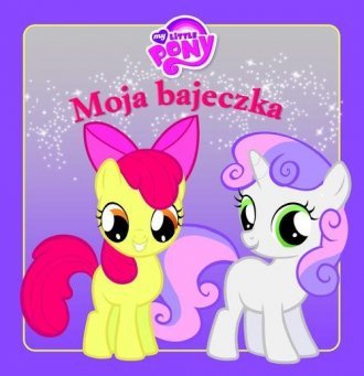 Mój kucyk Pony Znaczkowa liga Moja bajeczka