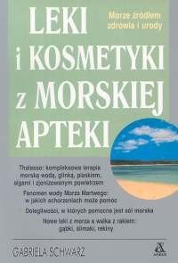 Leki i kosmetyki z morskiej apteki Gabriela Schwarz