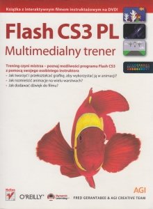 Flash CS3 PL Multimedialny trener Fred Gerantabee AGI Creative Team