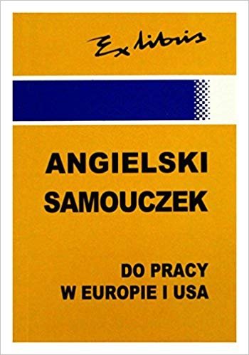 Angielski samouczek do pracy w  Europie i USA