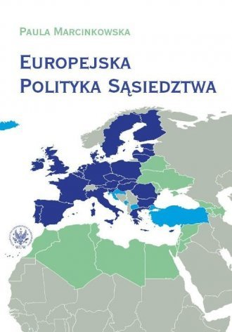 Europejska Polityka Sąsiedztwa Paula Marcinkowska