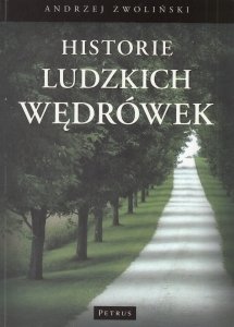 Historie ludzkich wędrówek ks Andrzej Zwoliński
