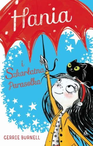 Hania i Szkarłatna Parasolka Cerrie Burnell