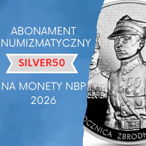 Abonament numizmatyczny na srebrne monety 50 zł NBP 2026