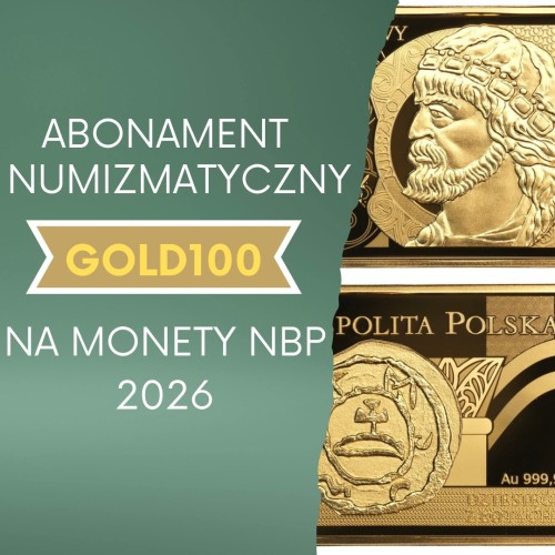 Abonament numizmatyczny na złote monety 100 zł NBP 2026